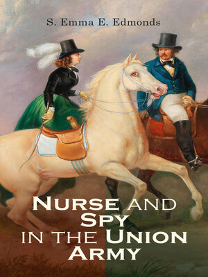 cover image of Nurse and Spy in the Union Army